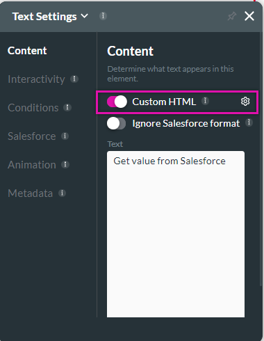 text settings > content tab > custom HTML switch enabled 