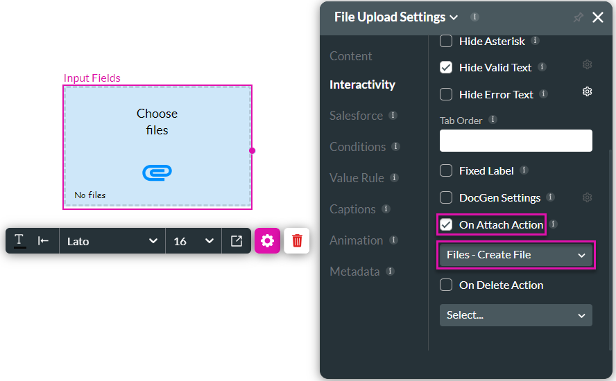 file upload settings > interactivity tab > on attach action 